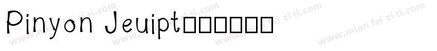 Pinyon Jeuipt字体转换